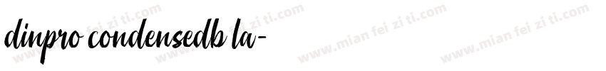 dinpro condensedb la字体转换